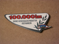 Plakette 100000 km ohne Generalreparatur