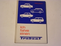 ICH FAHRE EINEN TRABANT