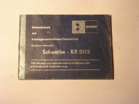 Garantieheft Schwalbe KR 51/2 - 1981