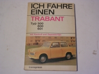 ICH FAHRE EINEN TRABANT / MO.