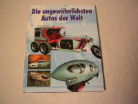 Die Ugewöhnlichsten Autos der Welt