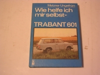 Wie helfe ich mir selbst Trabant / Mo.