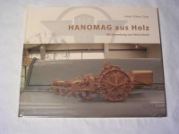 Hanomag aus Holz / H.D. Görk