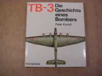 TB-3 Geschichte eines Bombers