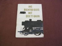 Ins Richtige Gleis mit der TT-Bahn/ 1966
