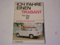 ICH FAHRE EINEN TRABANT / MO.