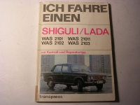 Ich fahre einen Shiguli/Lada