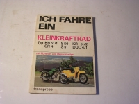 Ich fahre ein Keinkraftrad / Transpress-Verlag