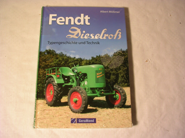 Fendt Dieselroß / Albert Mößmer