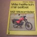 Wie helfe ich mir selbst MZ-Motorräder