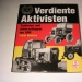 Verdiente Aktivisten / Frank Rönicke