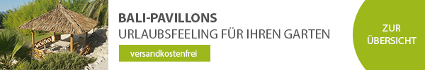 Bali-Pavillons zum Sonderpreis - Urlaubsfeeling fuer Ihren Garten
